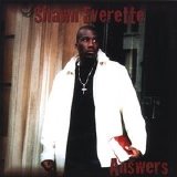 Shawn Everette - Answers