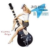 Jeff Beck & The Big Town Playboys - Crazy Legs