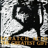 Scratch Acid - The Greatest Gift