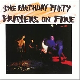 The Birthday Party - Prayers on Fire