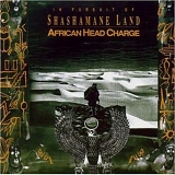 African Head Charge - In Pursuit Of Shashamane Land