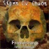 Signs Ov Chaos - Frakenscience