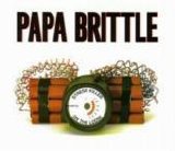 Papa Brittle - Stress Killer On The Loose