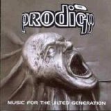 The Prodigy - Music For The Jilted Generation