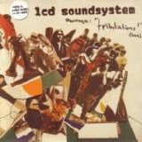 LCD Soundsystem - Tribulations