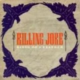 Killing Joke - Birds Of A Feather