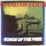 Gang Of Four - Songs Of The Free