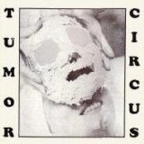 Tumor Circus - Swine Flu