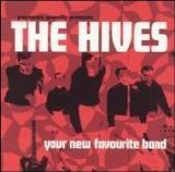 The Hives - Your New Favourite Band