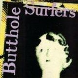 Butthole Surfers - Psychic.. Powerless... Another Man's Sac