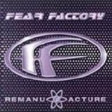 Fear Factory - Remanufacture