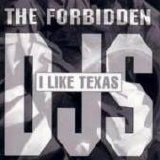 The Forbidden DJs - I Like Texas