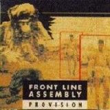 Front Line Assembly - Provision