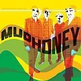 Mudhoney - Since We've Become Translucent