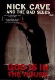 Nick Cave & The Bad Seeds - God Is In The House