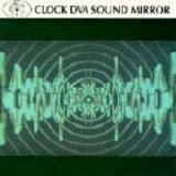 Clock DVA - Sound Mirror