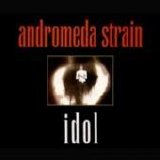 Andromeda Strain - Idol