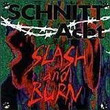 Schnitt Acht - Slash And Burn