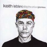 Keith LeBlanc - Stop The Confusion (Global Interference)