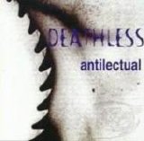 Deathless - Antilectual /Nondeathless