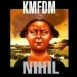 KMFDM - Nihil