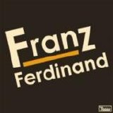 Franz Ferdinand - Franz Ferdinand