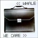 Whale - We Care