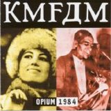 KMFDM - Opium