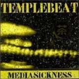 Templebeat - Mediasicknes