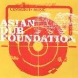 Asian Dub Foundation - Community Music