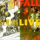 The Fall - Seminal Live