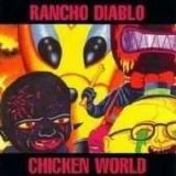 Rancho Diablo - Chicken World