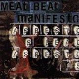 Meat Beat Manifesto - Asbestos Lead Asbestos