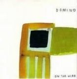 Various artists - Domino On The Wire