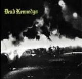 Dead Kennedys - Fresh Fruit For Rotting Vegetables