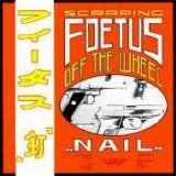 Foetus - Nail