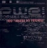 Pop Will Eat Itself - Two Fingers My Friends!