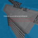 Various artists - Trans Slovenia Express Volume 2