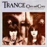 Chris & Cosey - Trance