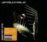 Leftfield - A Final Hit