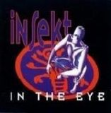 Insekt - In The Eye