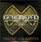 Generated X-ed - Protest And Survive