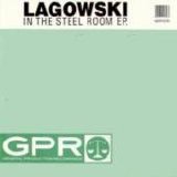 Lagowski - In The Steel Room E.P.