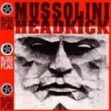 Mussolini Headkick - Blood On The Flag