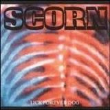 Scorn - Lick Forever Dog