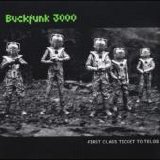 Buckfunk 3000 - First Class Ticket To Telos