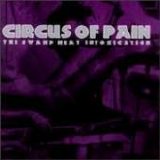 Circus Of Pain - The Swamp Meat Intoxication