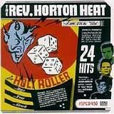 The Reverend Horton Heat - Holy Roller