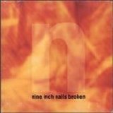 Nine Inch Nails - Broken