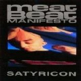 Meat Beat Manifesto - Satyricon